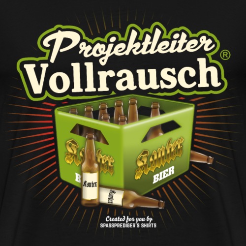 Projektleiter Vollrausch® - Männer Premium T-Shirt