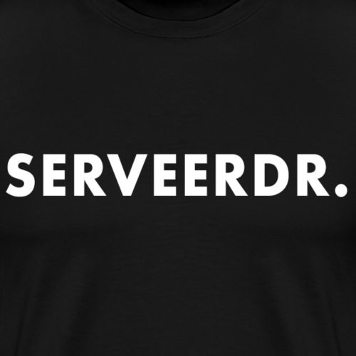 SERVEERDR - Mannen Premium T-shirt