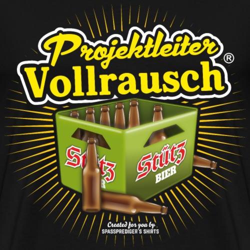 Projektleiter Vollrausch® T Shirt - Männer Premium T-Shirt