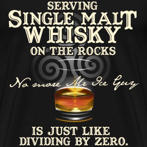 Single Malt Whisky On The Rocks - Männer Premium T-Shirt