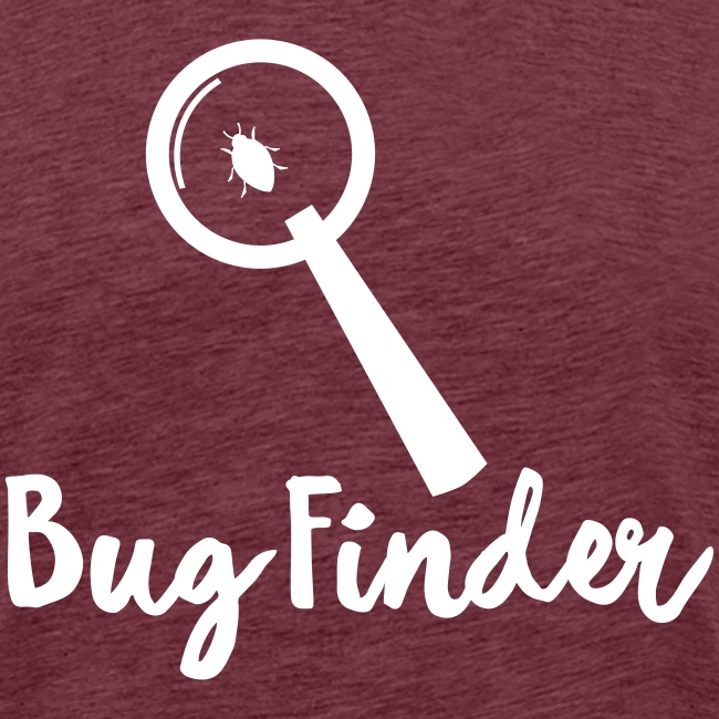 Programmierer Bug Finder Programmieren Nerd Spruch