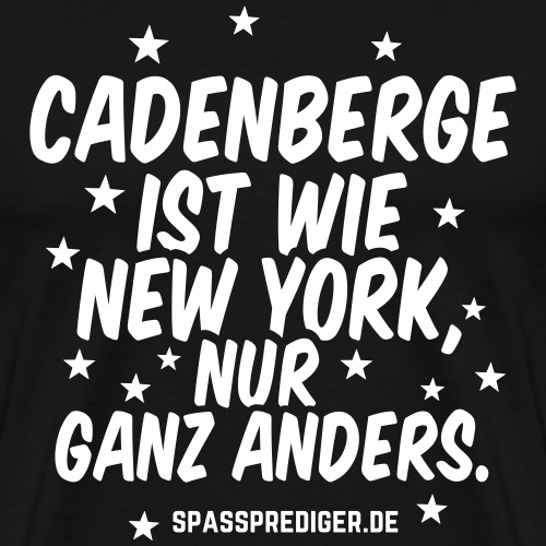 Cadenberge ist wie New York - Männer Premium T-Shirt