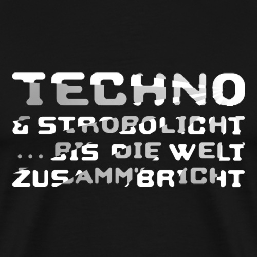 Techno & Strobo I - Männer Premium T-Shirt