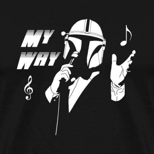 MY WAY! (music, series) - Men's Premium T-Shirt