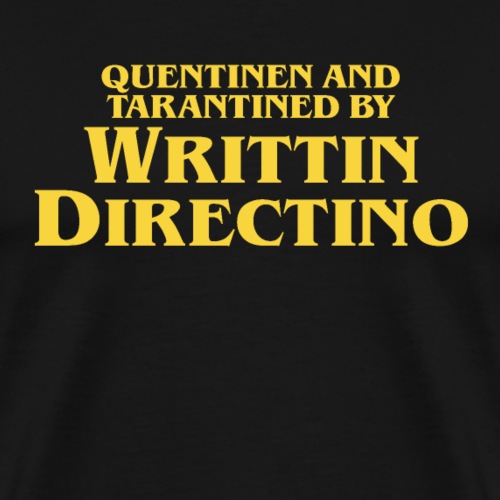 Writtin Directino - Men's Premium T-Shirt