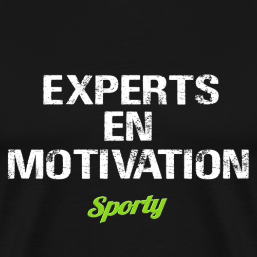 experts en motivation blanc - T-shirt Premium Homme