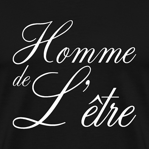 HOMME DE L'ÊTRE - Herre premium T-shirt