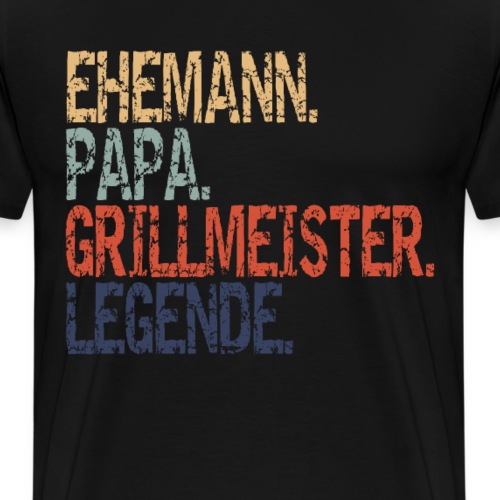 Ehemann Papa Grillmeister Legende - Männer Premium T-Shirt