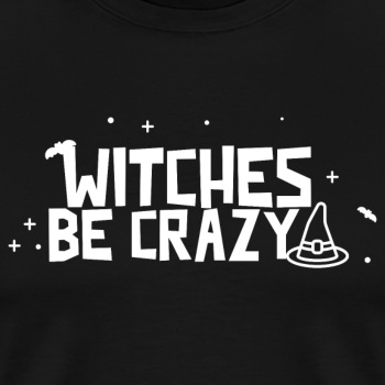 Witches be crazy - Hoodies for men