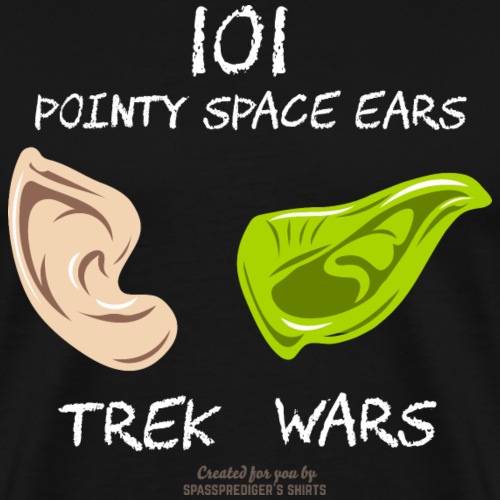SF Geek Design 101 Pointy Space Ears - Männer Premium T-Shirt