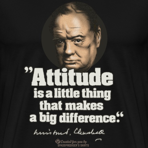 Churchill Zitat über Haltung - Männer Premium T-Shirt