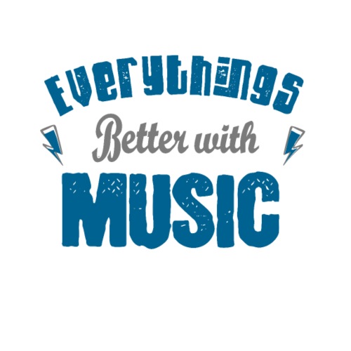 Everythings better with Music - Männer Premium T-Shirt