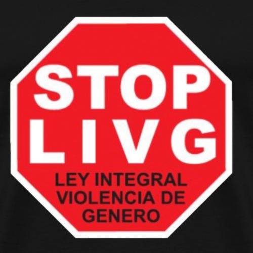 Stop LIVG Ley integral de violencia de Género - Camiseta premium hombre