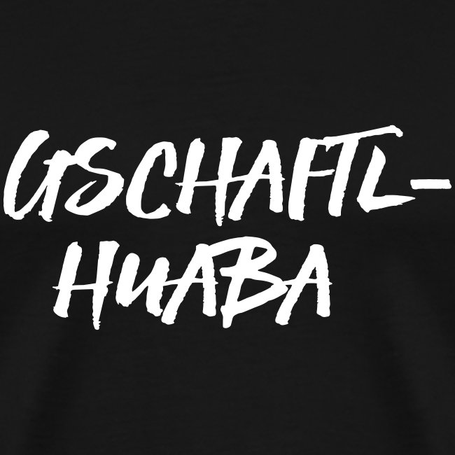 Gschaftlhuaba - Männer Premium T-Shirt