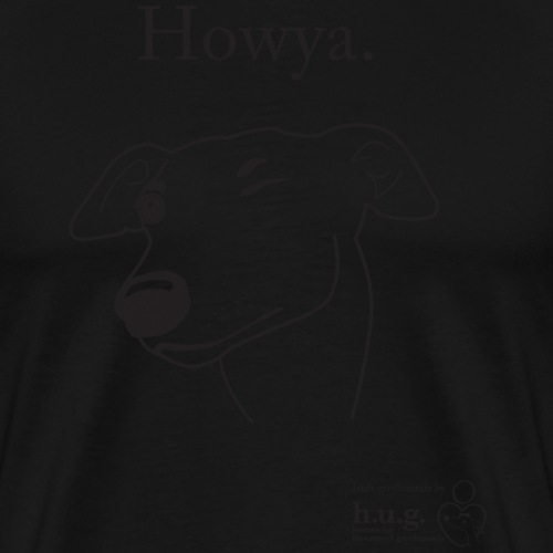 Howya Greyhound in black - Men's Premium T-Shirt