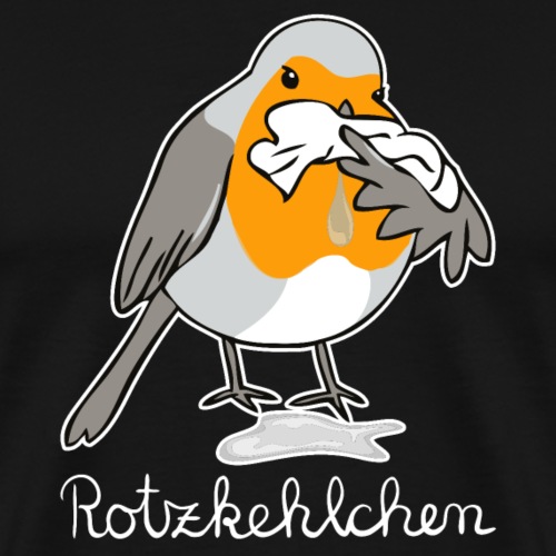Rotzkehlchen hell Rotkehlchen hat Schnupfen - Männer Premium T-Shirt