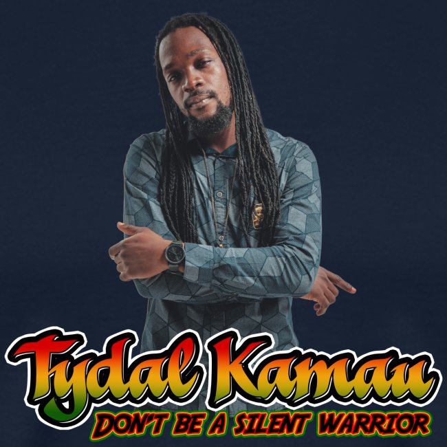 TYDAL KAMAU - don't be a silent warrior