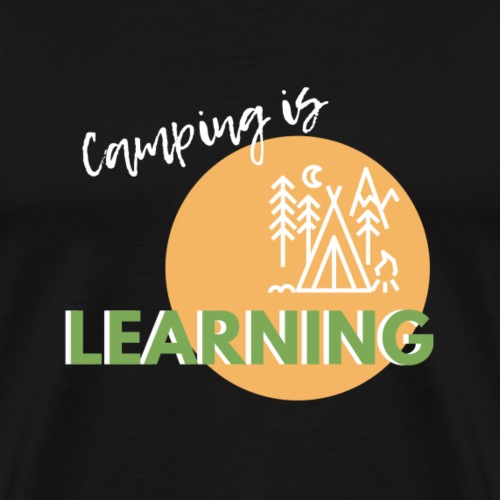 camping is learning - Männer Premium T-Shirt