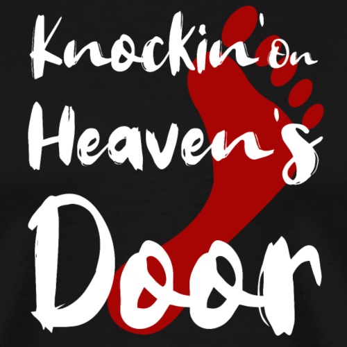 Knockin´on Heavens Door - Männer Premium T-Shirt