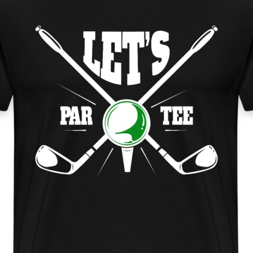 Golf Golfsport Geschenke lets par tee - Männer Premium T-Shirt