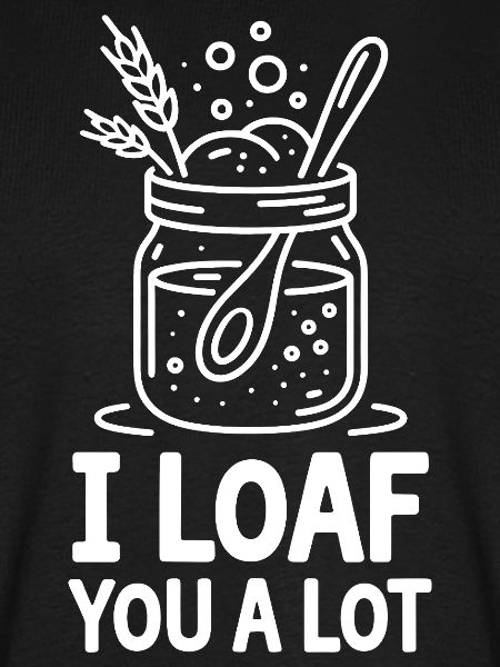 I Loaf You A Lot