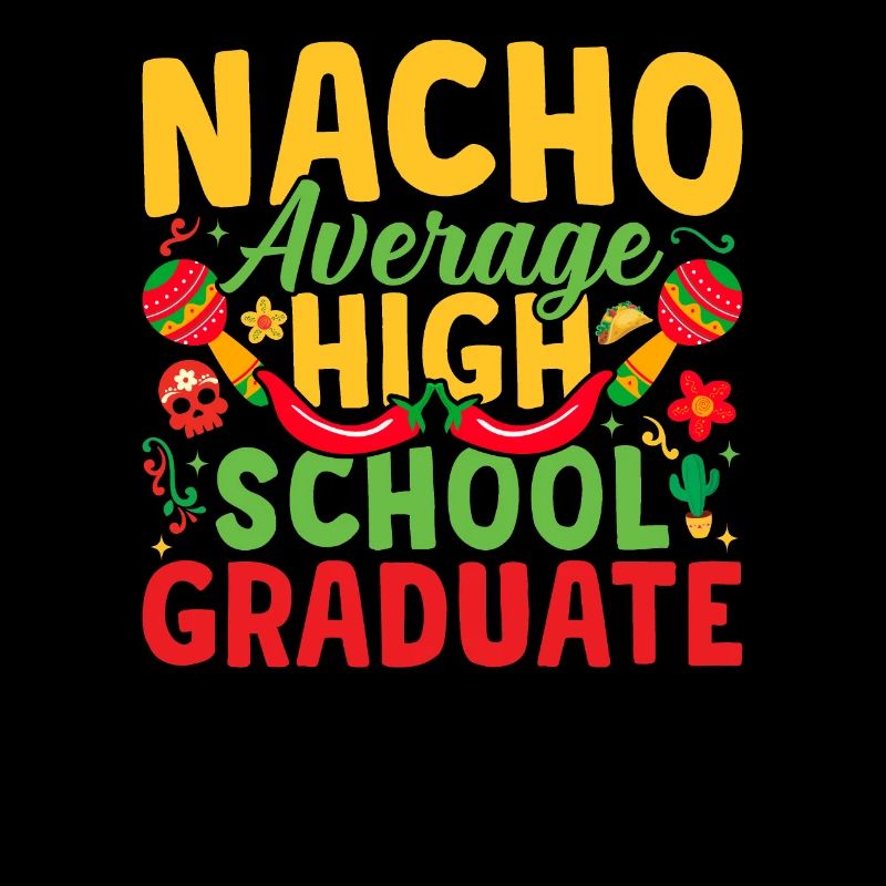Nacho Durchschnittlicher Highschool-absolvent