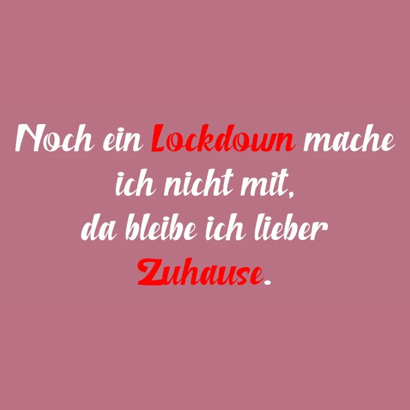 Noch ein Lockdown mache ich nicht mit ..