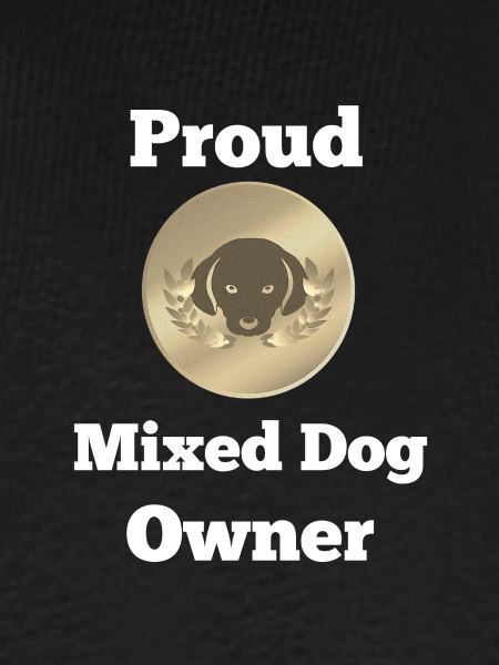 Hundemischling, Proud Mixed Dog Owner