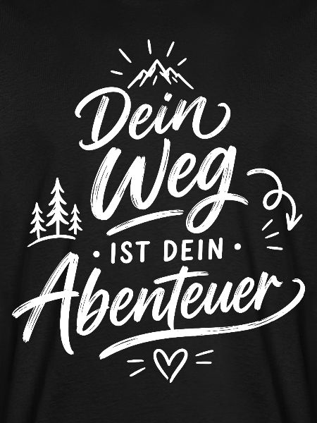 Dein Weg ist dein Abenteuer