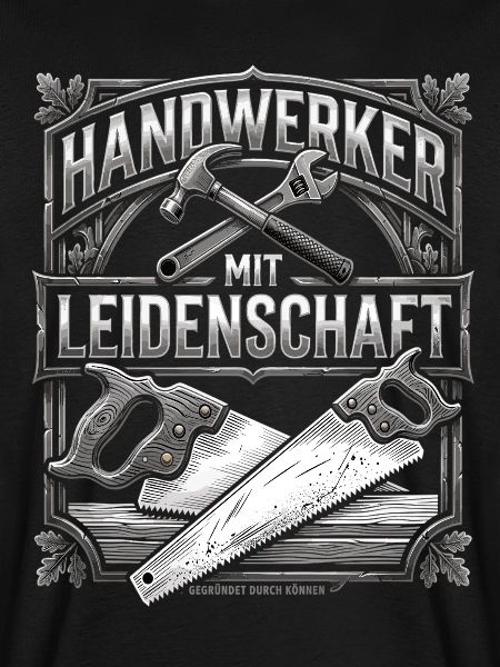 Handwerker Leidenschaft Qualität Tradition
