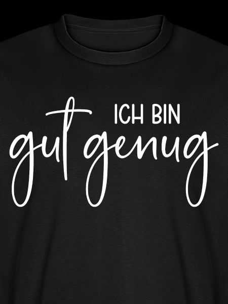 Ich bin gut genug