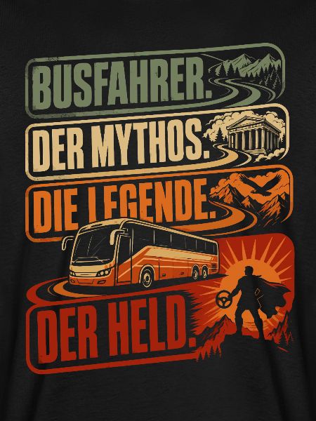 Busfahrer Mythos Legende Held