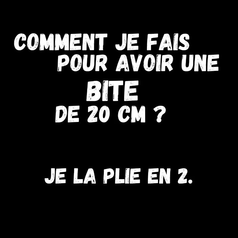 bite énorme