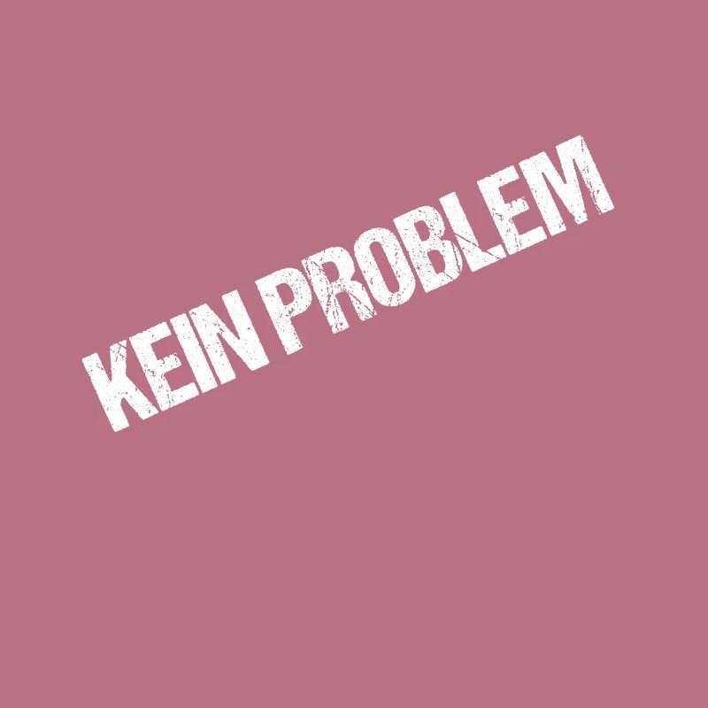 Kein Problem