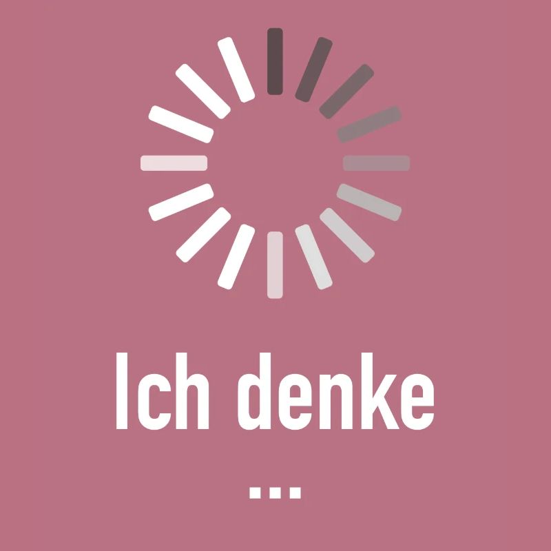 Ich denke ... - Informatiker Programmierer Nerd