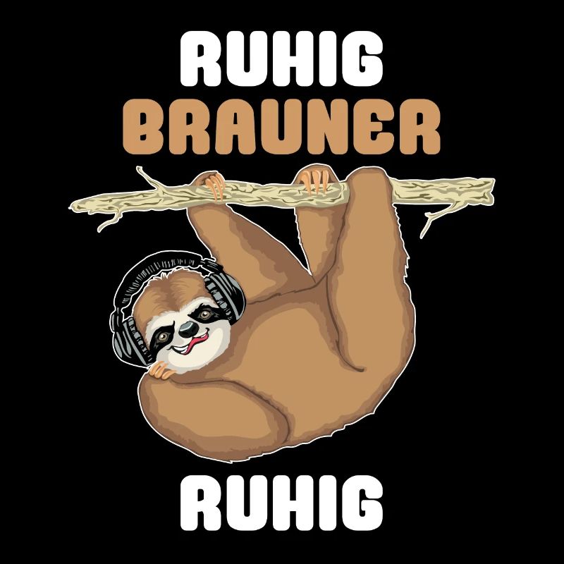 Faultier Ruhig Brauner Spruch