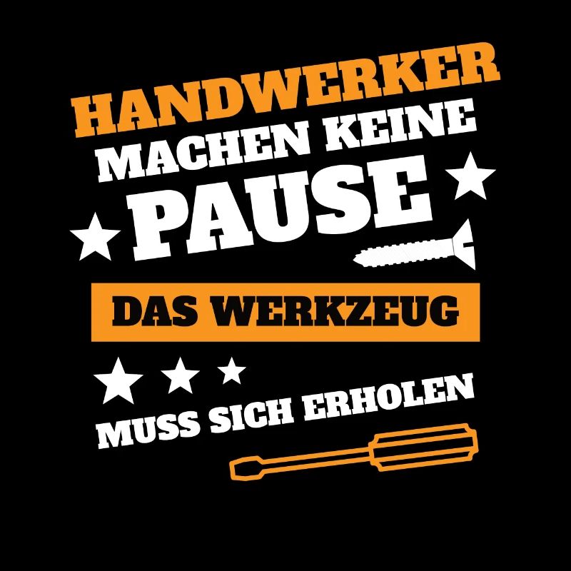 Handwerker machen keine Pause Geschenk