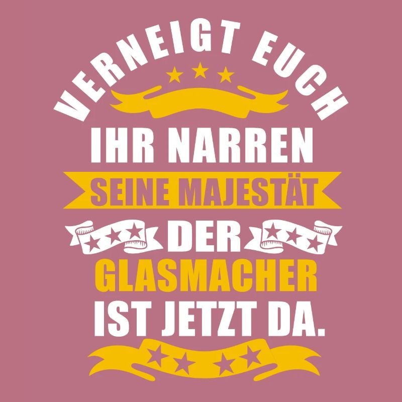 Lustige Glasmacher Spruch