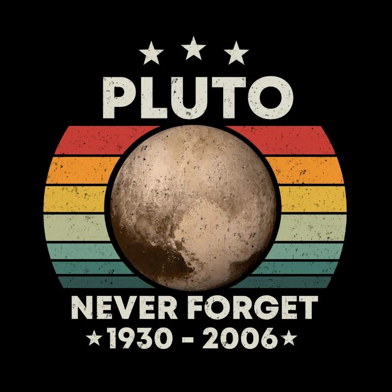 Pluton Never Forget Space Retro Space