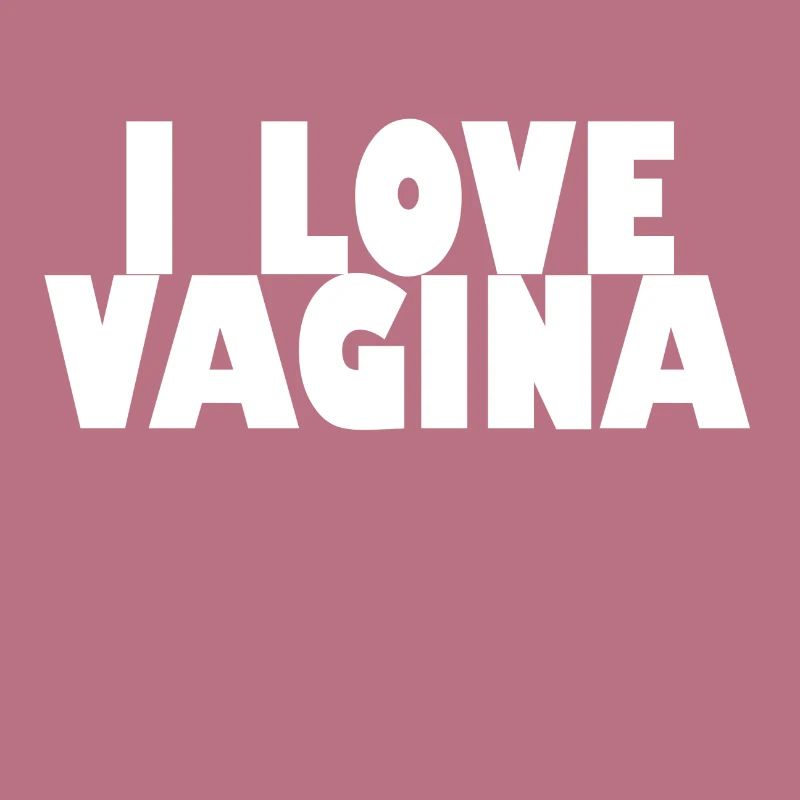 J'aime le vagin