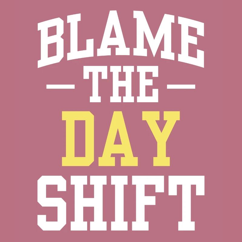 Making the day shift responsible for work