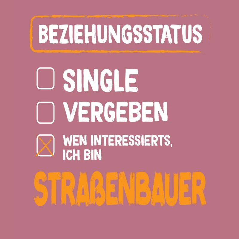 Road Builder Relationship Status Road Construction Occupation