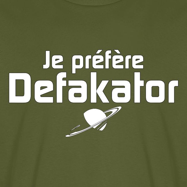 Je préfère Defakator