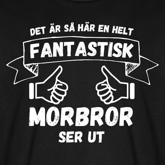 Det är så här en helt fantastisk Morbror ser ut