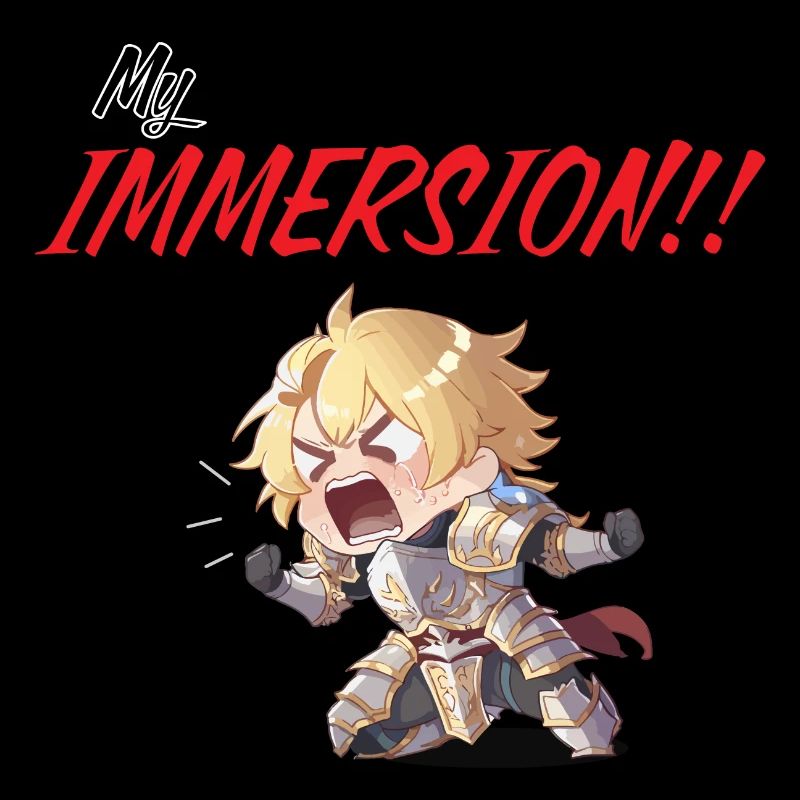 My immersion!