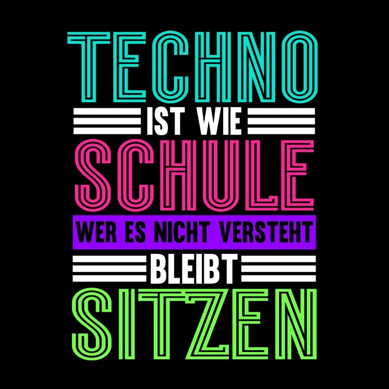Techno Ist Wie Schule Techno
