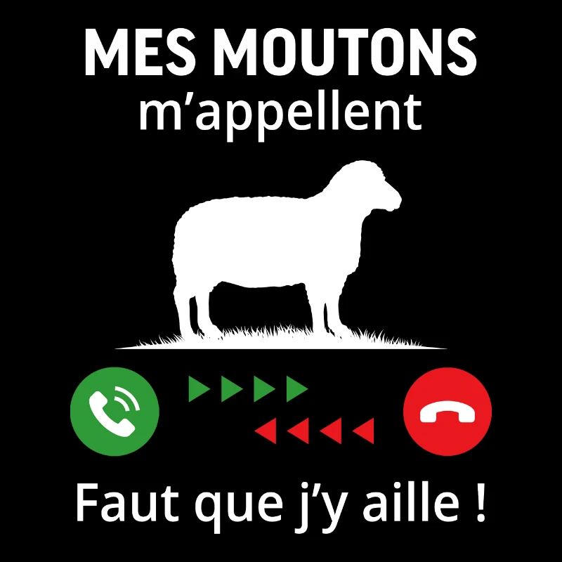 mes moutons m'appellent il faut que j'y aille
