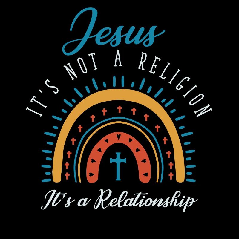 Jésus, ce n’est pas une religion C’est une relation