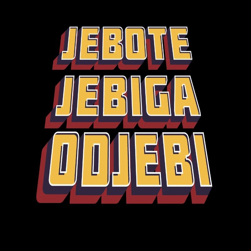 "Balkanizer" Odjebi Jebiga Jebote