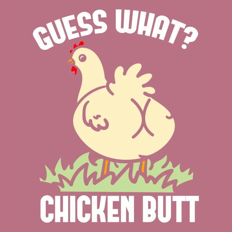 Drôle Devinez quoi ? Cul de poulet !
